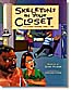 Skeletons in Your Closet