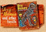 Dry Bones and Other Fossils