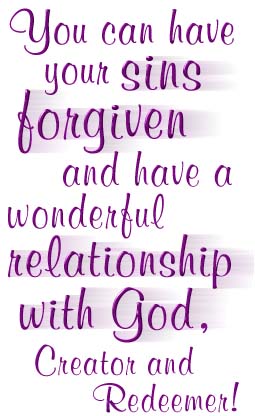 You can have your sins forgiven!