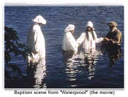 Baptism scene from 'Waterproof' (the movie) starring Burt Reynolds. Click here for the review. (photo copyrighted)