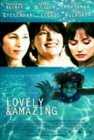 Poster art for &ldquo;Lovely and Amazing&rdquo;