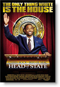 Head of State poster. Copyright 2004, Dreamworks.