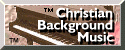 Christian Background Music™—Copyrighted © image.