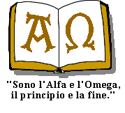 Sono l'Alfa e l'Omega, il principio e la fine.