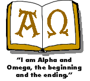 I am the Alpha and Omega, the beginning and the ending.