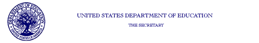 UNITED STATES DEPARTMENT OF EDUCATION—THE SECRETARY